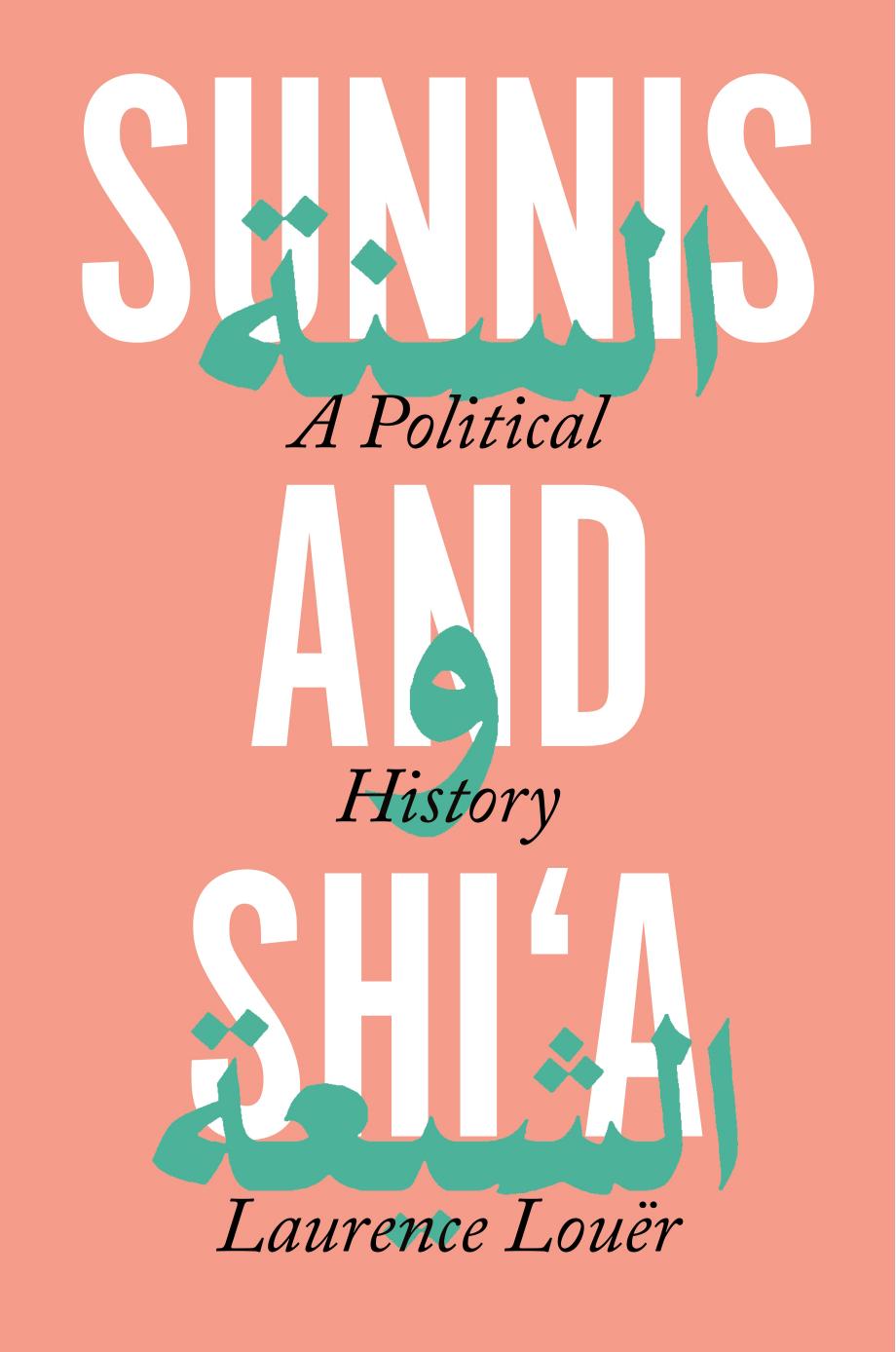 Sunnis And Shia A Political History Retail Pdf Laurence Lour