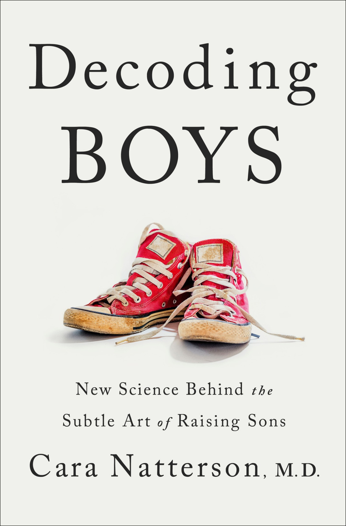 Decoding Boys New Science Behind The Subtle Art Of Raising Sons Retail Cara Natterson