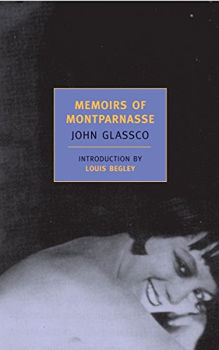 Memoirs Of Montparnasse John Glassco