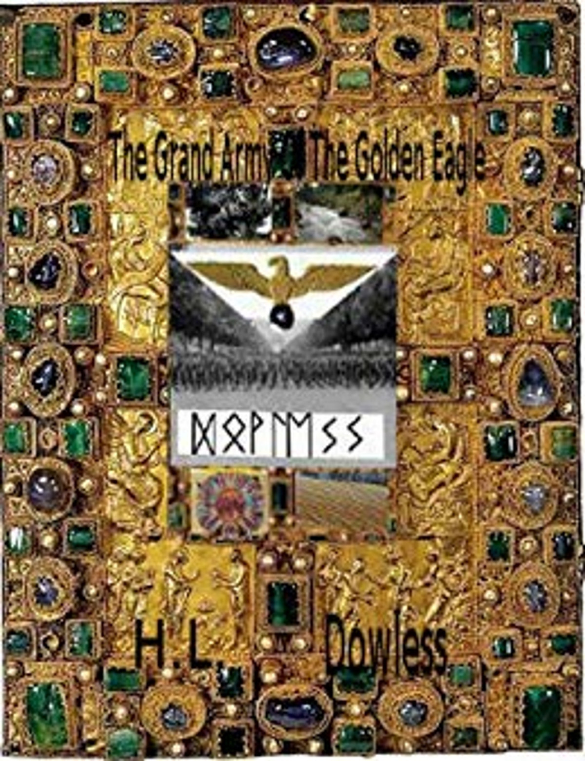 The Grand Army Of The Golden Eagle 1st Hl Dowless