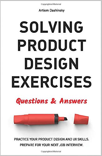 Solving Product Design Exercises Questions Answers Artiom Dashinsky