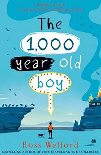 The 1000yearold Boy Ross Welford