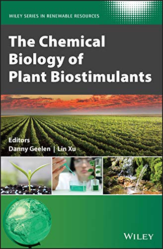 The Chemical Biology Of Plant Biostimulants Christian V Stevens