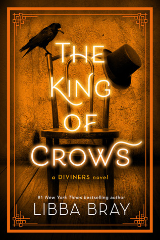 The King Of Crows The Diviners 4 Libba Bray Bray Libba
