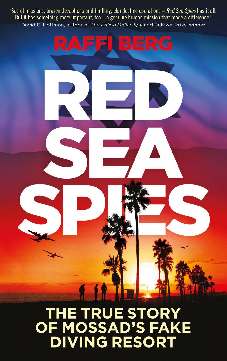 Red Sea Spies The True Story Of Mossads Fake Diving Resort Retail Raffi Berg
