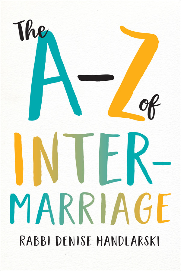 The Az Of Intermarriage Retail Denise Handlarski