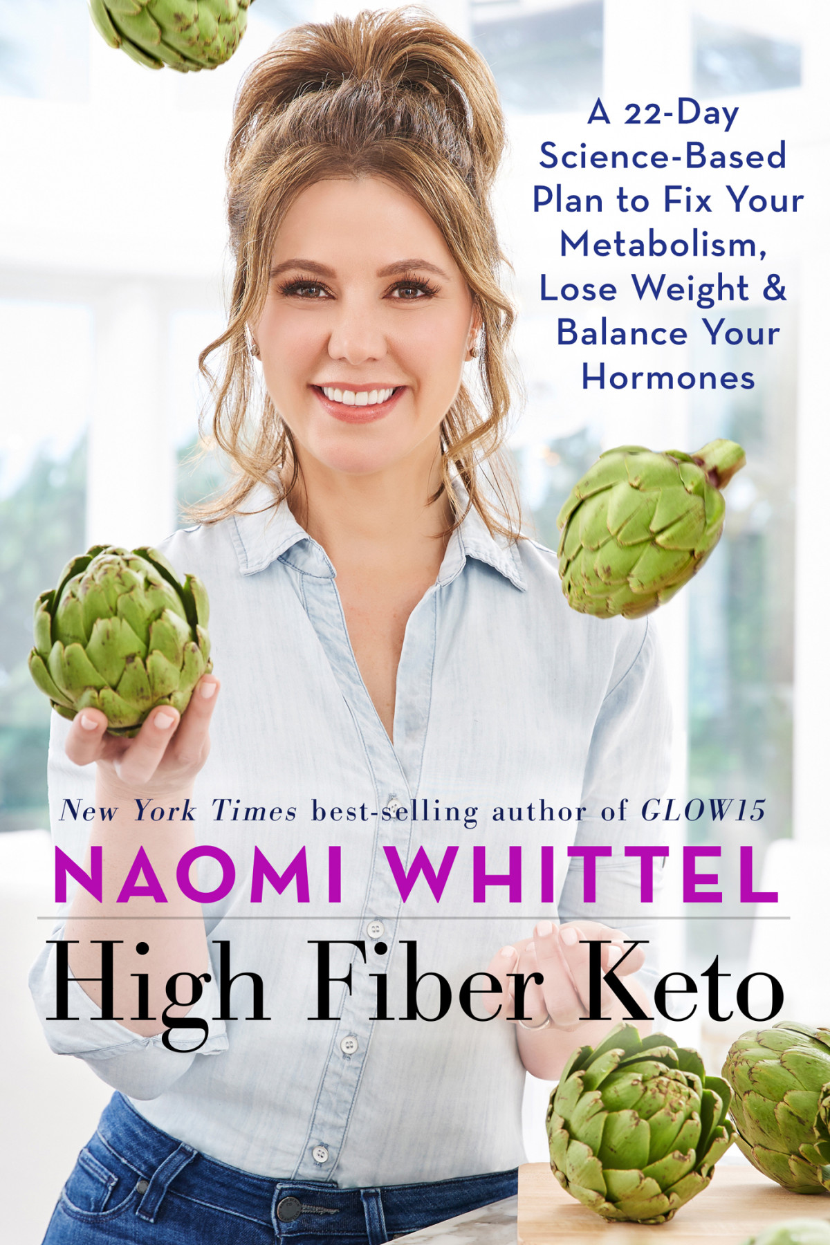High Fiber Keto A 22day Sciencebased Plan To Fix Your Metabolism Lose Weight Balance Your Hormones Retail Naomi Whittel