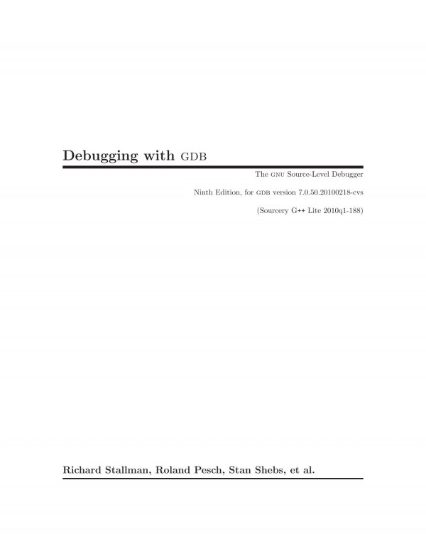 Debugging With Gdb 9th Edition Richard Stallman Roland Pesch