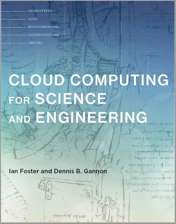Cloud Computing For Science And Engineering 1st Edition Ian Foster