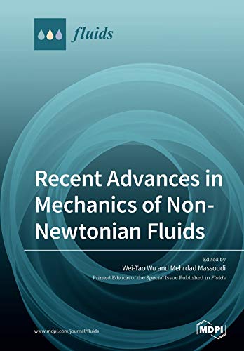 Recent Advances In Mechanics Of Nonnewtonian Fluids Weitao Wu