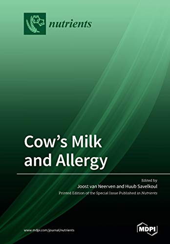 Cows Milk And Allergy Joost Van Neerven Huub Savelkoul