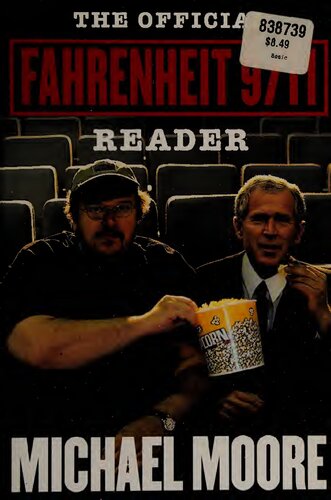 The Official Fahrenheit 911 Reader Michael Moore