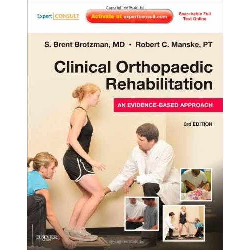Clinical Orthopaedic Rehabilitation Ebook Dr S Brent Brotzman