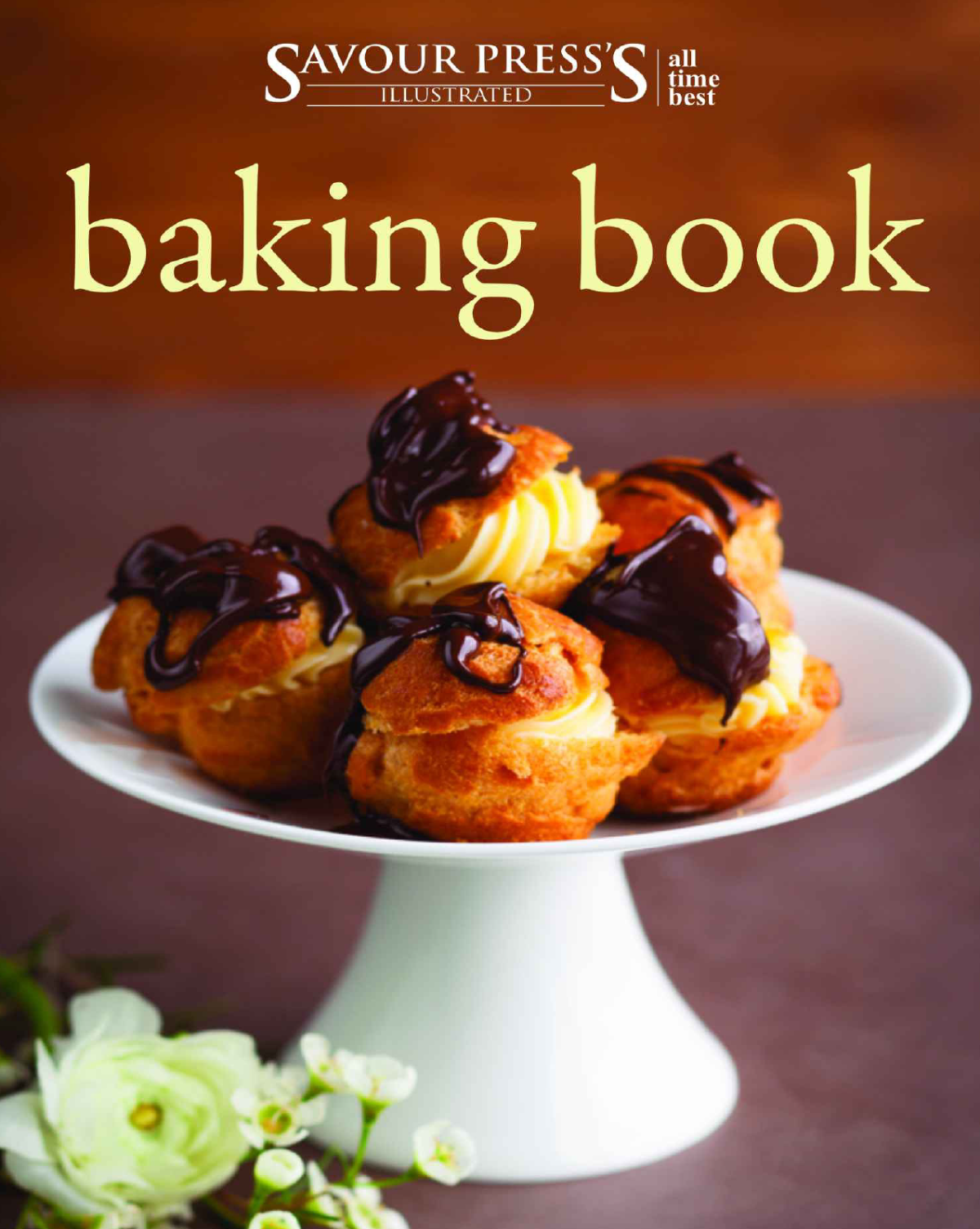 The Baking Cookbook The Science Of Quality Baking Recipes Savour Press Series Savour Press