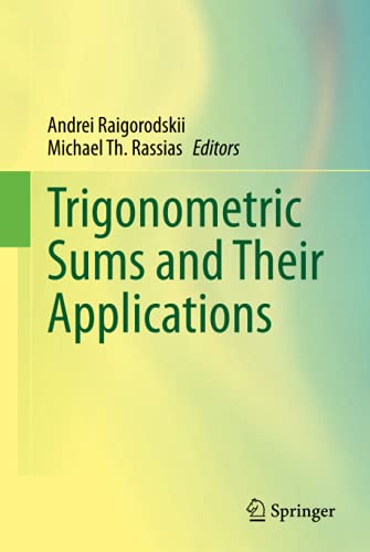 Trigonometric Sums And Their Applications Andrei Raigorodskii Michael Th Rassias