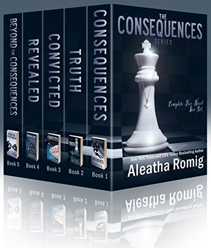 The Consequences Series Box Set Consequences 13 1st Edition Aleatha Romig