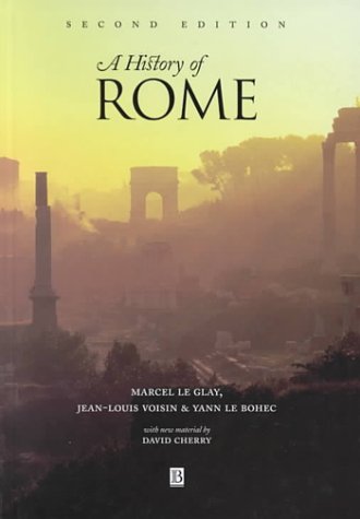 A History Of Rome Marcel Le Glay