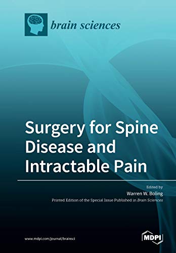 Surgery For Spine Disease And Intractable Pain Warren W Boling
