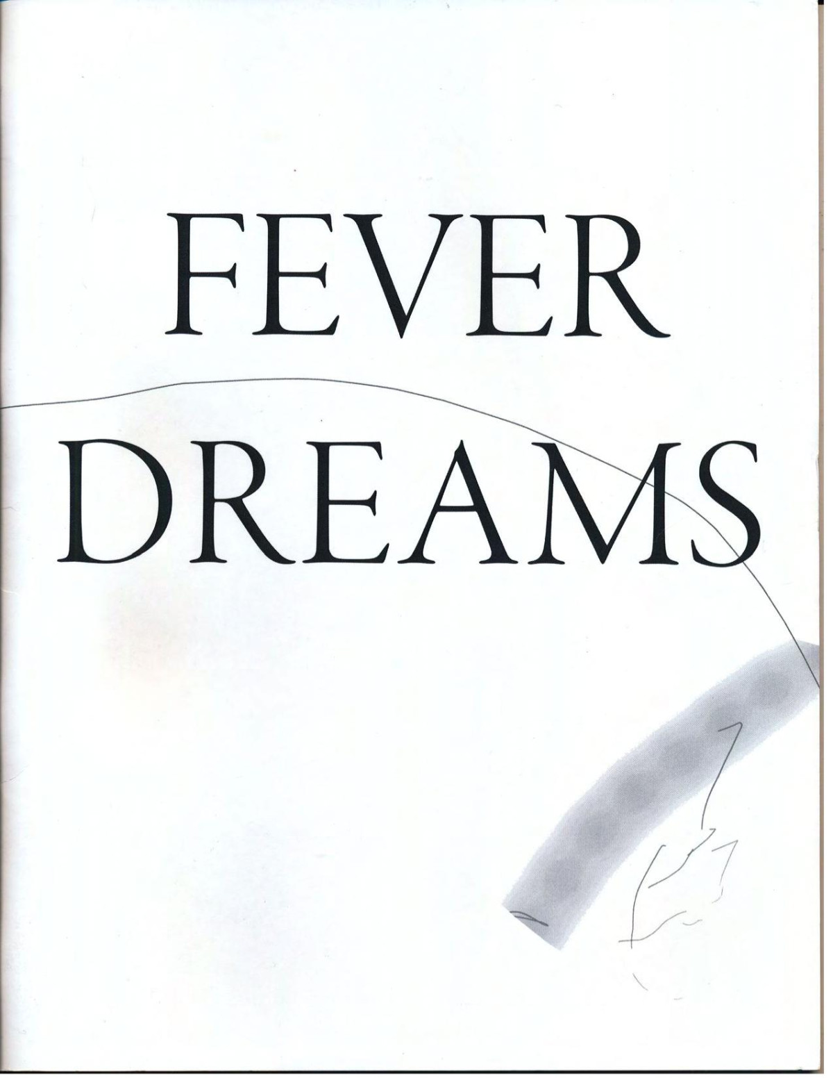 Fever Dreams Matthew Schwager