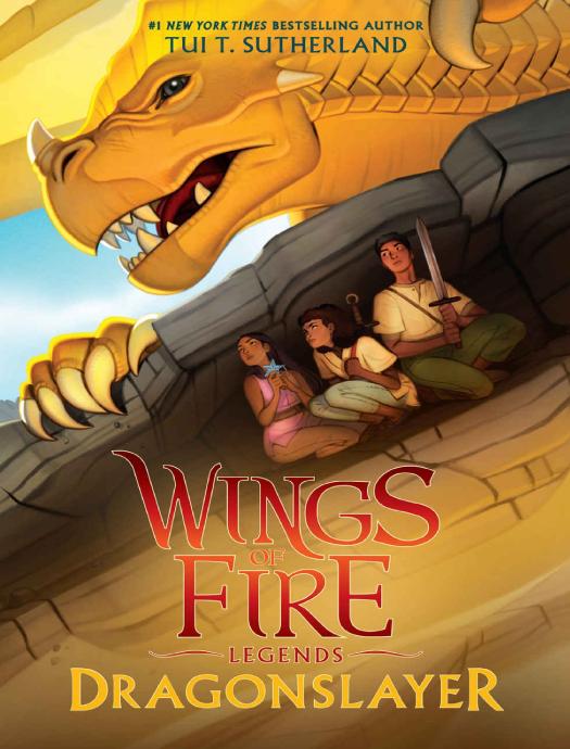 Wings Of Fire Legends Dragonslayer Tui T Sutherland