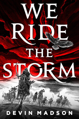 We Ride The Storm 2nd Edition Devin Madson