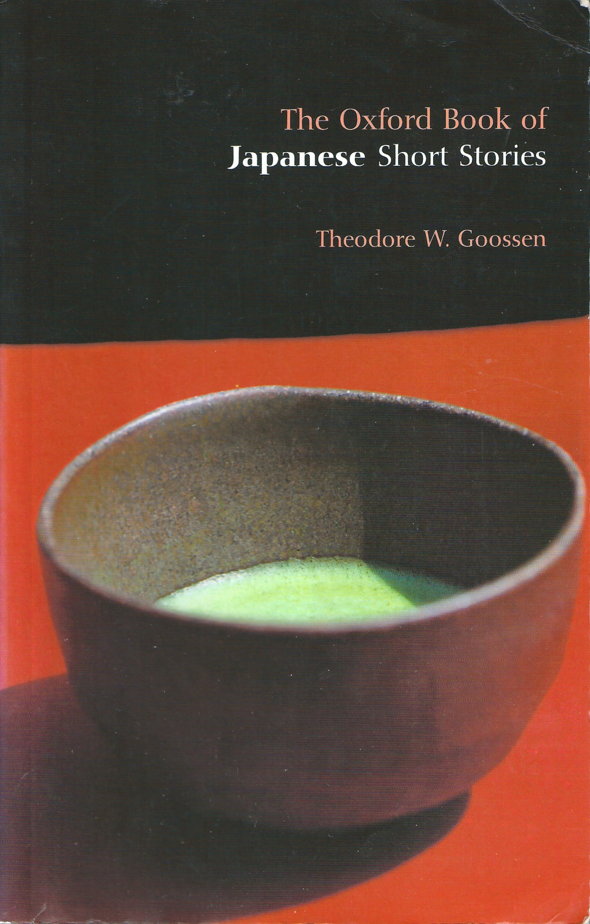 The Oxford Book Of Japanese Short Stories 2nd Edition Theodore W Goossen