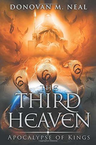 The Third Heaven Apocalypse Of Kings The Third Heaven 4 Donovan Neal
