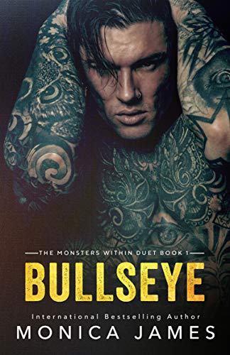 Bullseye 1st Edition Monica James