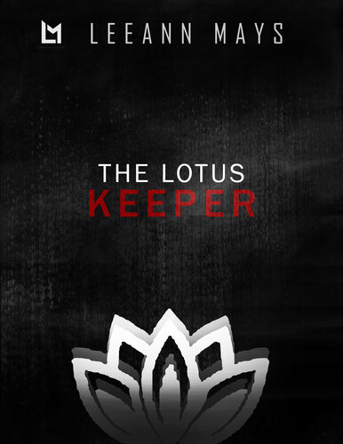 The Lotus Keeper Mays Leeann
