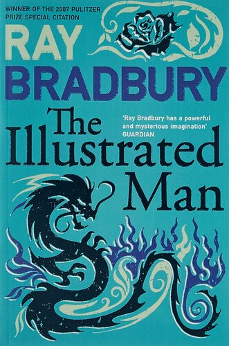 The Illustrated Man Bradbury Ray