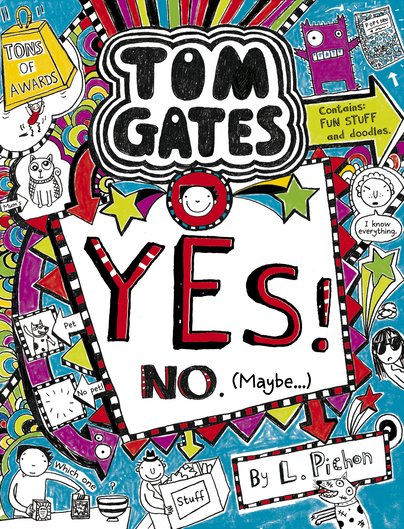 Tom Gates 8 Yes No Maybe Tom Gates Series Liz Pichon