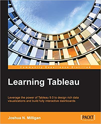Learning Tableau Joshua N Milligan