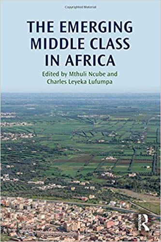 The Emerging Middle Class In Africa Mthuli Ncube Ed Charles Leyeka Lufumpa Ed