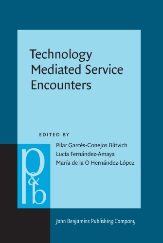Technology Mediated Service Encounters Pilar Garcsconejos Blitvich