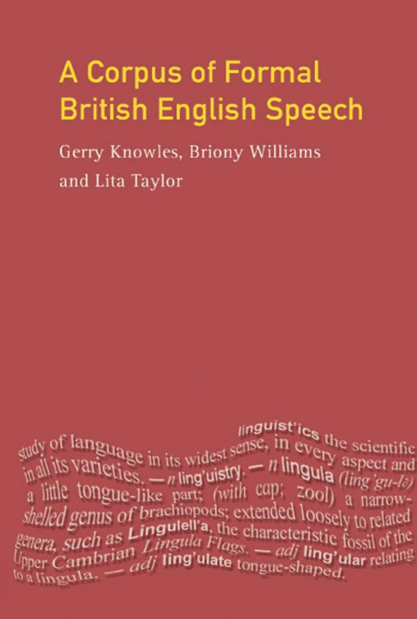 A Corpus Of Formal British English Speech The Lancasteribm Spoken English Corpus Knowles