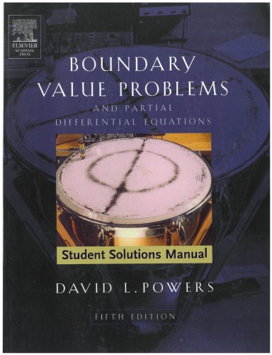 Boundary Value Problems And Partial Differential Equations Student Solutions Manual 5th Edition David L Powers