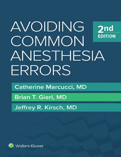 Avoiding Common Anesthesia Errors 2nd Edition Catherine Marcucci