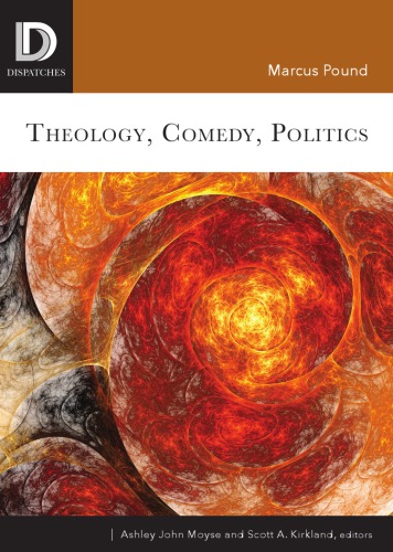 Theology Comedy Politics Pound Marcus