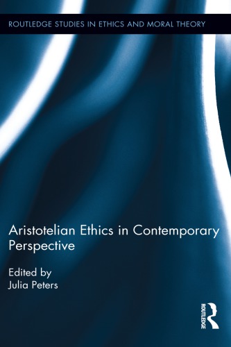 Aristotelian Ethics In Contemporary Perspective Aristotle Peters