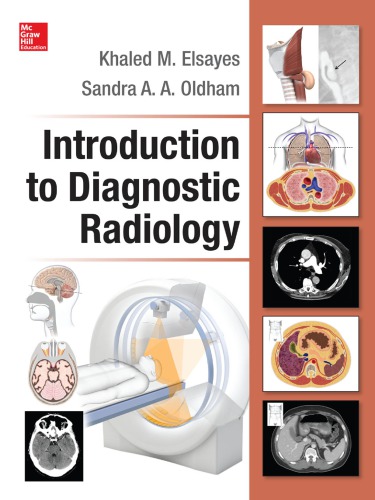 Introduction To Diagnostic Radiology 1st Khaled Elsayes Sandra Oldham