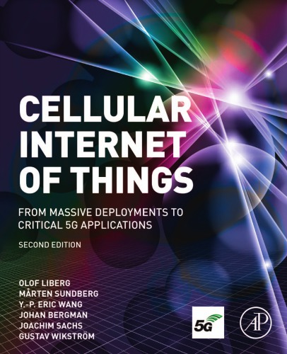 Cellular Internet Of Things 2e Technologies Standards And Performance 2nd Ed Bergman