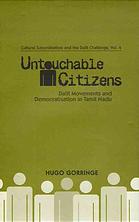 Untouchable Citizens Dalit Movements And Democratisation In Tamil Nadu Gorringe