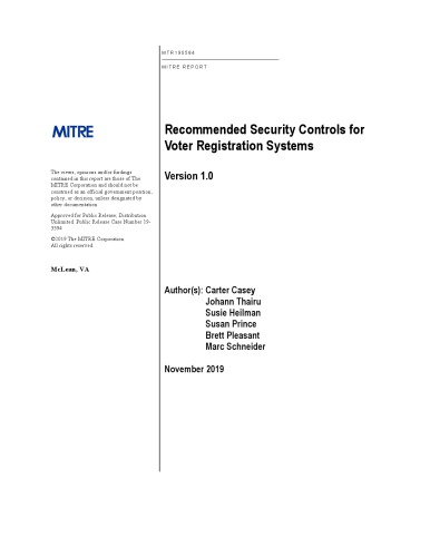 Recommended Security Controls For Voter Registration Systems Version 10 Carter Bf Casey Johann K Thairu Susie Heilman Susan E Prince Brett L Pleasant Marc I Schneider