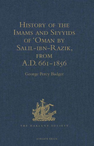 History Of The Imams And Seyyids Of Oman By Salilibnrazik From Ad 6611856 Hardcover George Percy Badger