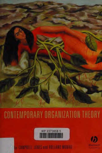 Contemporary Organization Theory Campbell Jones Rolland Munro
