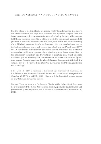 Semiclassical And Stochastic Gravity Quantum Field Effects On Curved Spacetime Hu