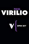 Open Sky Verso Radical Thinkers Paul Virilio