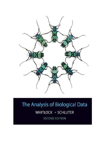 The Analysis Of Biological Data 2nd Edition Michael C Whitlock And Dolph Schluter