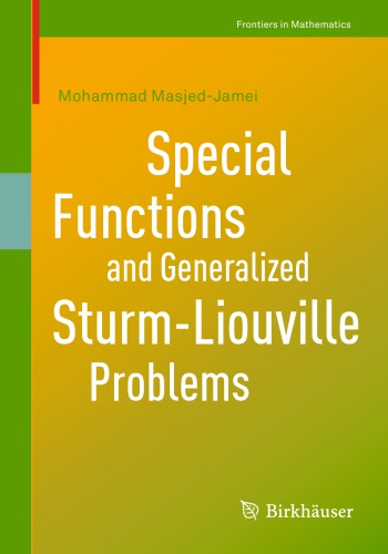 Special Functions And Generalized Sturmliouville Problems 1st Edition Masjedjamei