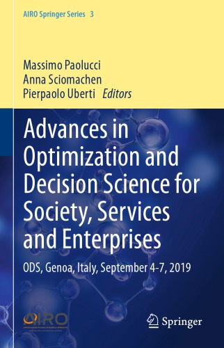 Advances In Optimization And Decision Science For Society Services And Enterprises Ods Genoa Italy September 47 2019 1st Edition Massimo Paolucci